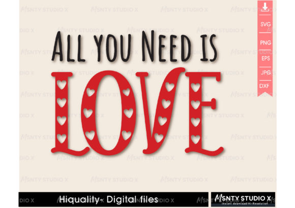 All You Need Is Love SVG: A Versatile Digital Design Resource for Valentine’s Day and Beyond